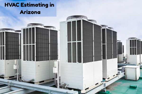 HVAC Estimating in Arizona