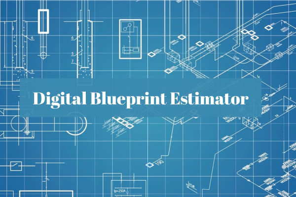 Digital Blueprint Estimator